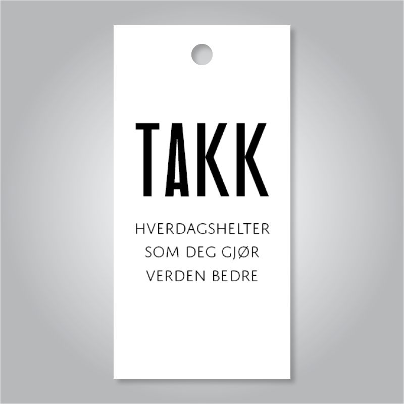 Takk hverdagshelter som deg