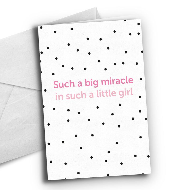 Kort: Such a big miracle in such a little girl/boy