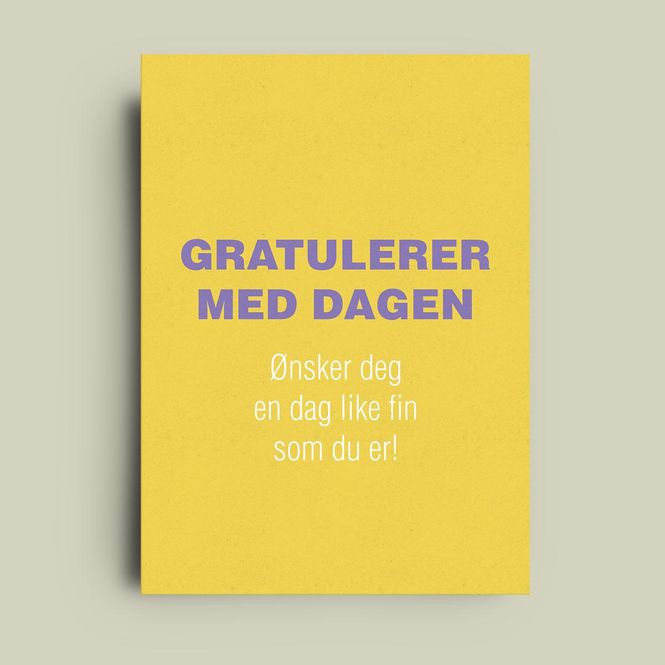 Hovedbilde En like fin dag som du er - enkelt kort